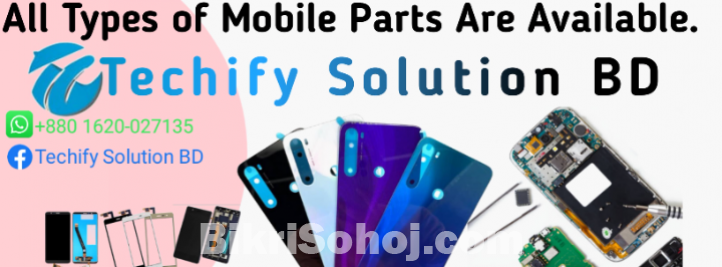 All Types of Mobile Parts Available.